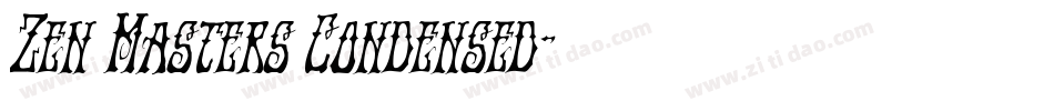 Zen Masters Condensed字体转换